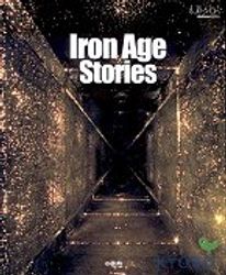 Iron Age Stories(다빈치 갤러리2)